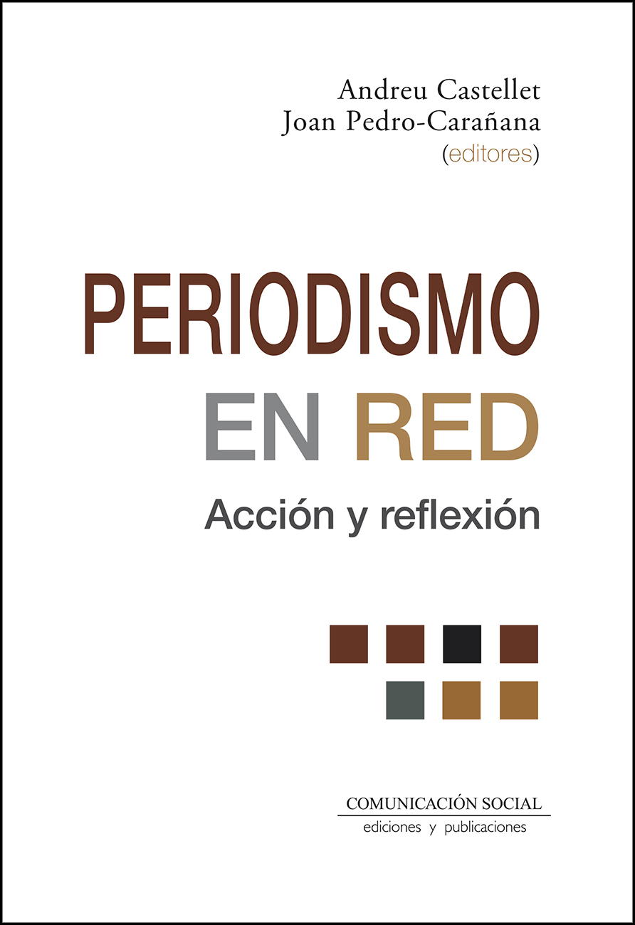 					Ver Núm. 13 (2023): Periodismo en red: acción y reflexión (2022, ISBN: 978-84-17600-67-9)
				