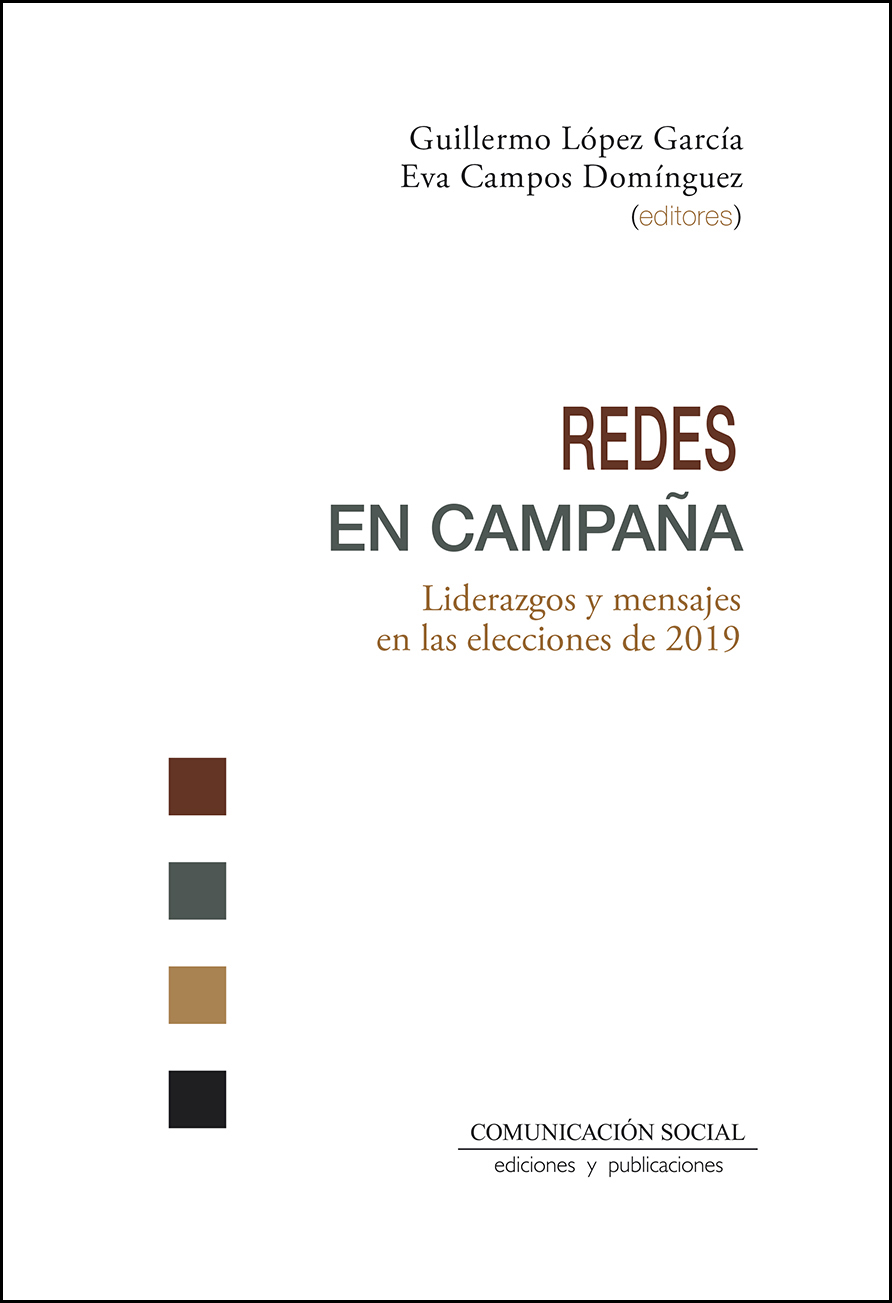 					Ver Núm. 24 (2024): Redes en campaña. Liderazgos y mensajes en las elecciones de 2019 (2021, ISBN:978-84-17600-61-7)
				