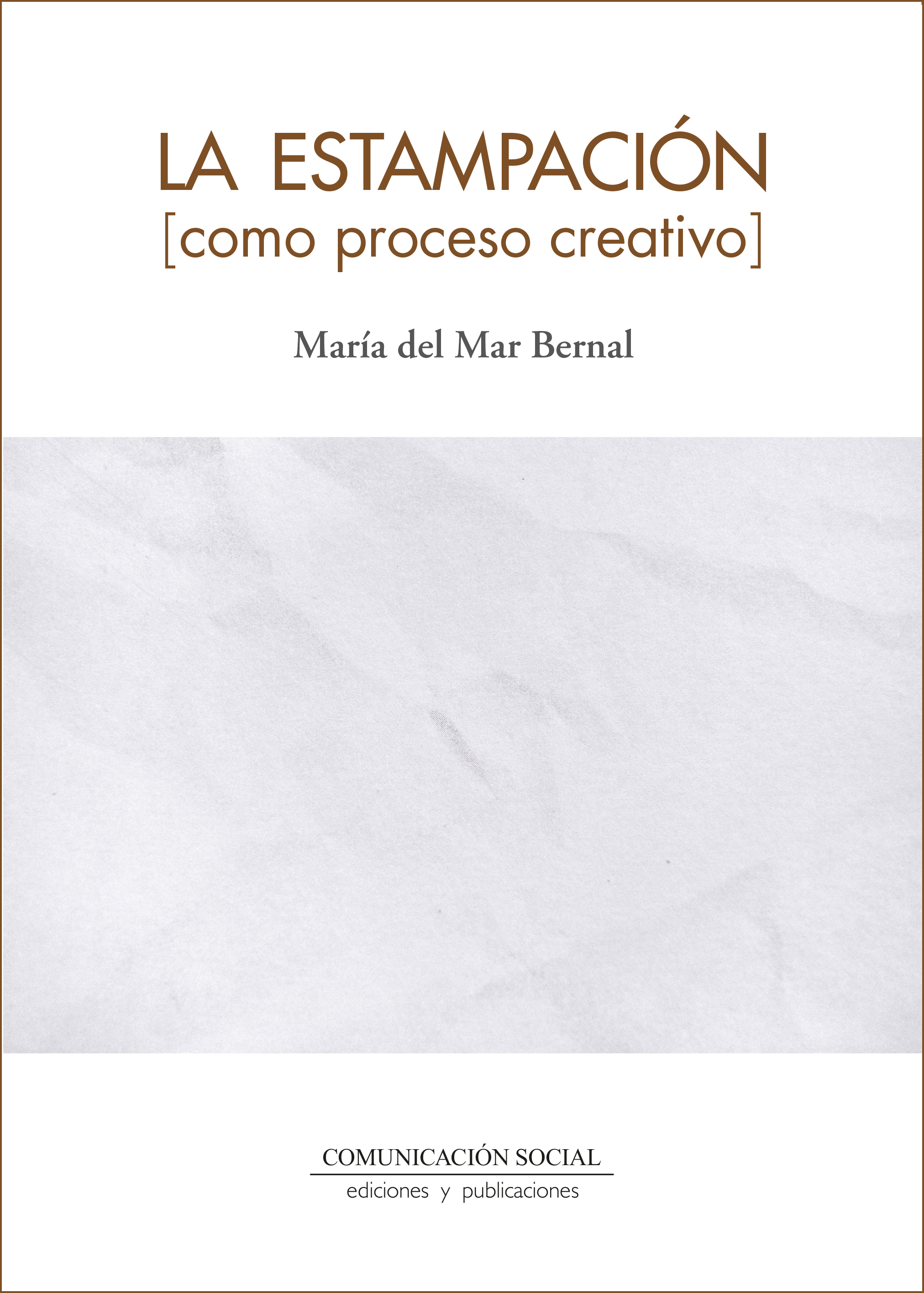 					Ver Núm. 29 (2024): La Estampación [como proceso creativo] (2024, ISBN: 978-84-10176-00-3)
				