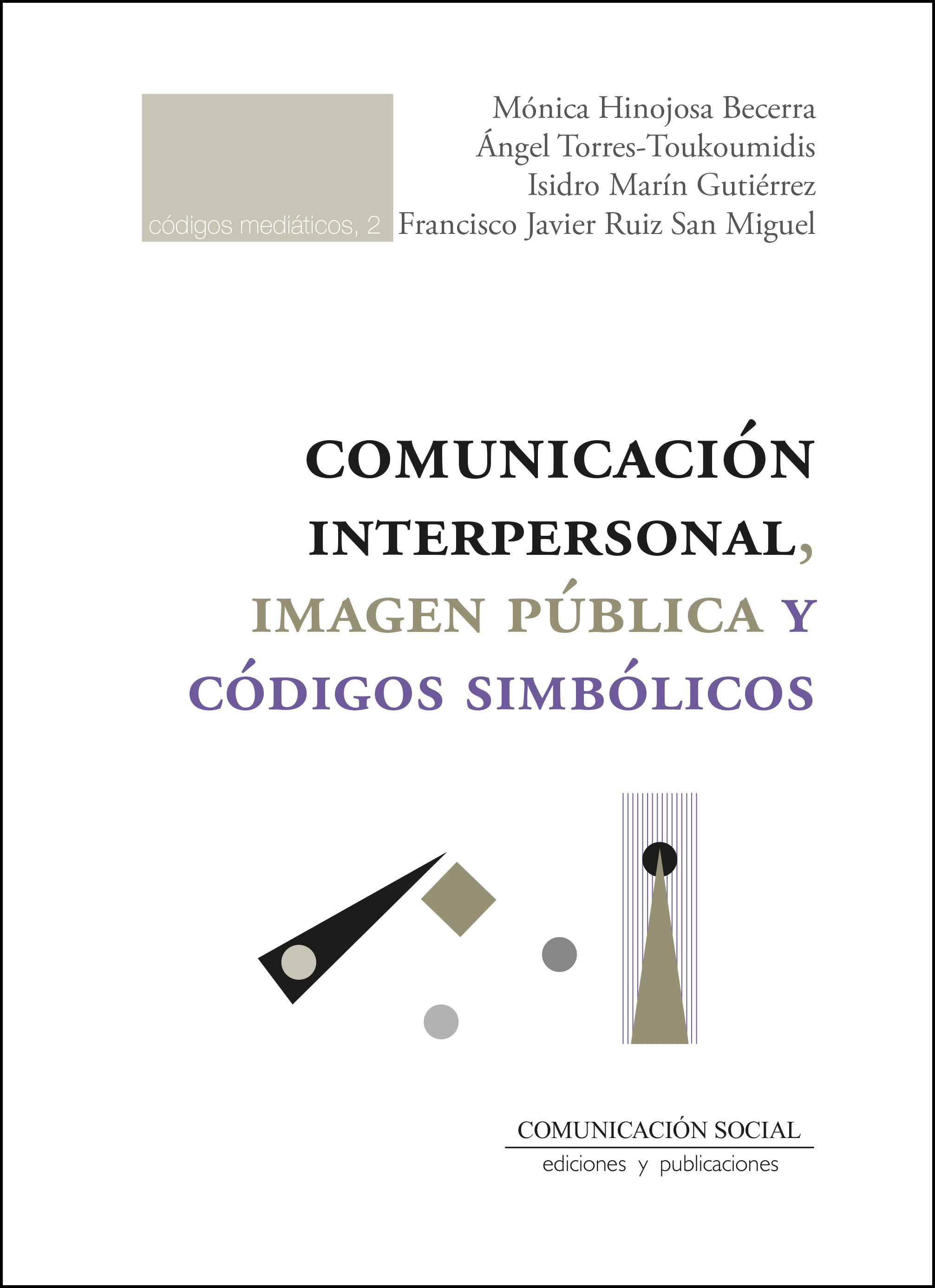 					Ver Núm. 47 (2026): Comunicación interpersonal, imagen pública y códigos simbólicos (2026, ISBN: 978-84-10176-26-3)
				